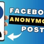 How to Post Anonymously on Facebook